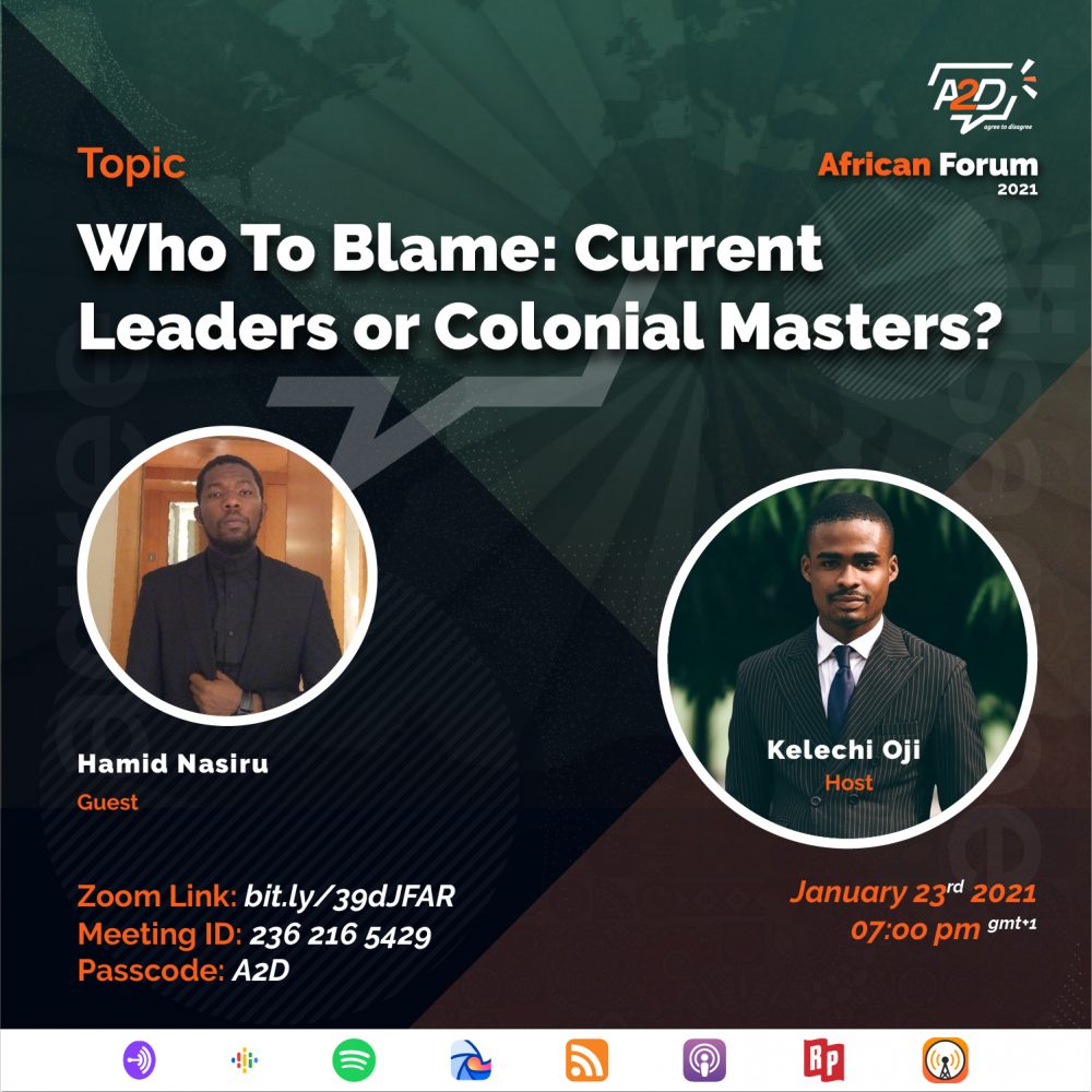 poster design for A2D Talkshow episode on Who To Blamee: Current Leaders or Colonial Masters?, African forum 2021 episode 2