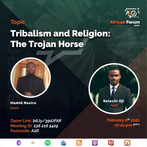 poster design for A2D Talkshow episode on Tribalism and Religion: The Trojan Horse, African forum 2021 episode 4